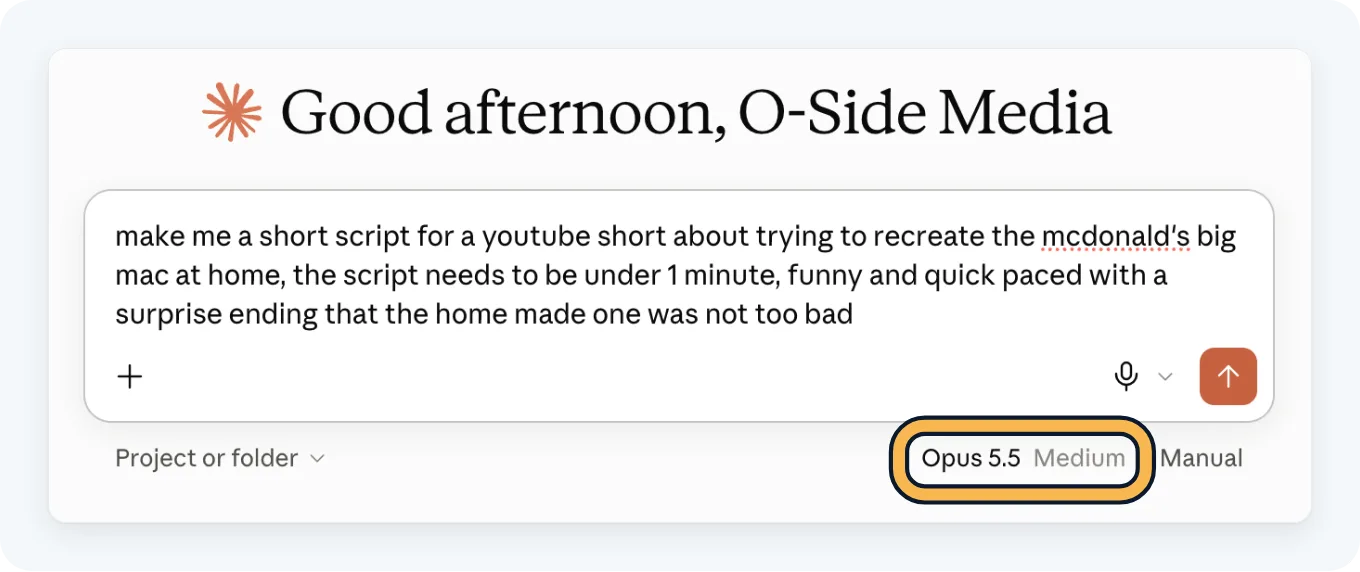 The Claude desktop app's new chat screen with the greeting Good afternoon, O-Side Media, a message box holding a typed request for a funny YouTube Short script under a minute long about recreating a Big Mac at home, a plus button, a microphone, an orange send button, a Project or folder menu, and the model name Opus 5.5 Medium circled with Manual beside it